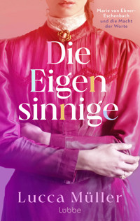 Die Eigensinnige - Lucca Müller - E-Book