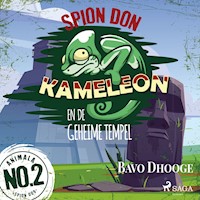 Spion Don Kameleon en de geheime tempel - Bavo Dhooge - Hörbuch