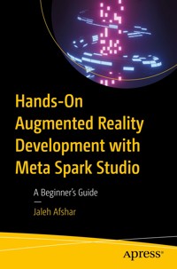 Hands-On Augmented Reality Development with Meta Spark Studio - Jaleh Afshar - E-Book