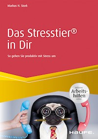 Das Stresstier® in Dir - Markus H. Stork - E-Book