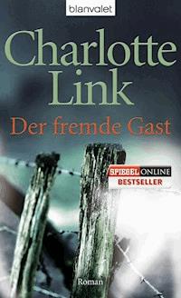 Der fremde Gast - Charlotte Link - E-Book
