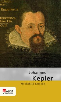 Johannes Kepler - Mechthild Lemcke - E-Book