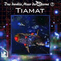 Das dunkle Meer der Sterne 7 - Tiamat - Dane Rahlmeyer - Hörbuch