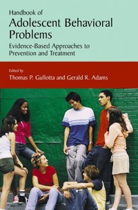 Handbook of Adolescent Behavioral Problems -  - E-Book