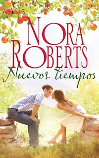 Nuevos tiempos - Nora Roberts - E-Book