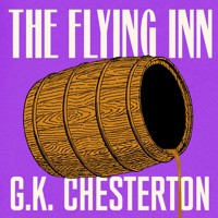 The Flying Inn - G. K. Chesterton - Hörbuch