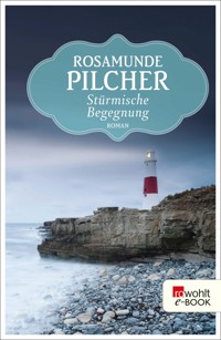 Stürmische Begegnung - Rosamunde Pilcher - E-Book