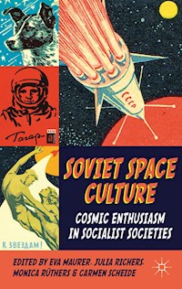 Soviet Space Culture -  - E-Book
