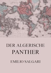 Der algerische Panther - Emilio Salgari - E-Book