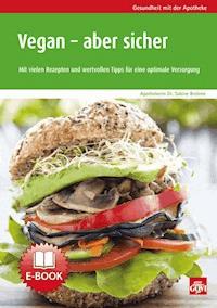 Vegan - aber sicher - Sabine Brehme - E-Book