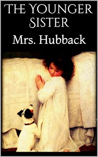 The Younger Sister - Mrs. Hubback - E-Book