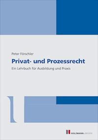 Privat- und Prozessrecht - Peter Förschler - E-Book