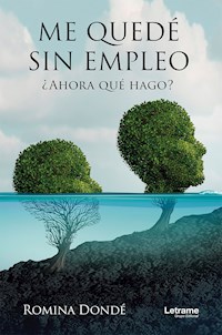 Me quedé sin empleo - Romina Dondé - E-Book