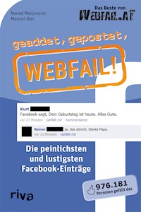 geaddet, gepostet, Webfail! - Manuel Iber - E-Book