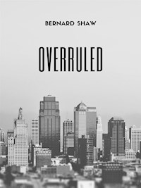 Overruled - Bernard Shaw - E-Book