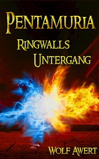 Ringwalls Untergang - Wolf Awert - E-Book + Hörbuch