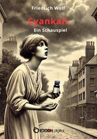 Cyankali - Friedrich Wolf - E-Book