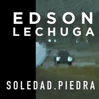 soledad.piedra - Edson Lechuga - Hörbuch