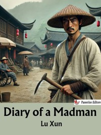 Diary of a Madman - Lu Xun - E-Book