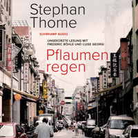 Pflaumenregen (Ungekürzt) - Stephan Thome - Hörbuch