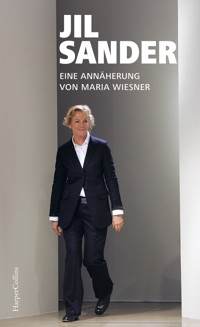 Jil Sander. Eine Annäherung - Maria Wiesner - E-Book