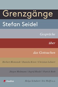 Grenzgänge - Stefan Seidel - E-Book