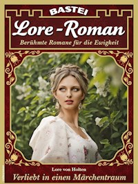 Lore-Roman 146 - Lore von Holten - E-Book
