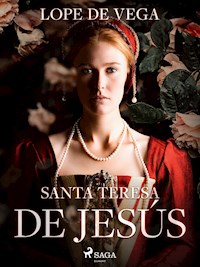 Santa Teresa de Jesús - Лопе де Вега - E-Book