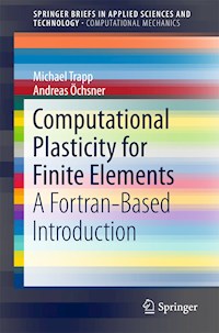 Computational Plasticity for Finite Elements - Michael Trapp - E-Book