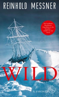 Wild - Reinhold Messner - E-Book