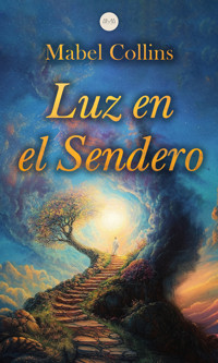 Luz en el Sendero - Mabel Collins - E-Book