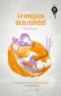 La venganza de la realidad - Daniel Arjona - E-Book