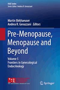 Pre-Menopause, Menopause and Beyond -  - E-Book