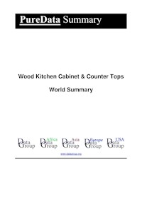 Wood Kitchen Cabinet & Counter Tops World Summary - Editorial DataGroup - E-Book