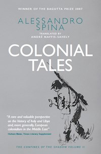 Colonial Tales - Alessandro Spina - E-Book