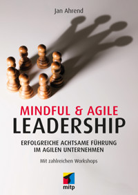 Mindful & Agile Leadership - Jan Ahrend - E-Book