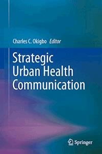 Strategic Urban Health Communication - - E-Book