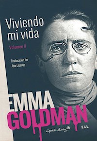 Viviendo mi vida Vol. II - Emma Goldman - E-Book