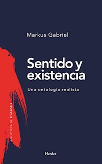 Sentido y existencia - Gabriel Markus - E-Book