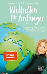 Weltretten für Anfänger - Susanne Fröhlich - E-Book