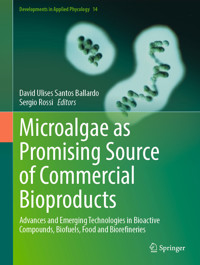 Microalgae as Promising Source of Commercial Bioproducts -  - E-Book