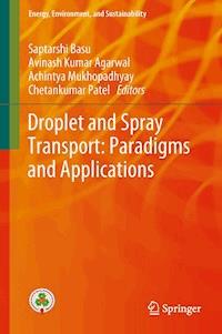 Droplet and Spray Transport: Paradigms and Applications -  - E-Book