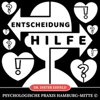Entscheidung - Hilfe - Dr. Dieter Eisfeld - Hörbuch
