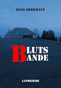 Blutsbande - Hans Herrmann - E-Book