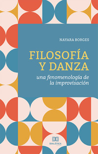Filosofía y danza - Nayara Borges - E-Book