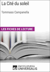 La Cité du soleil de Tommaso Campanella - Encyclopaedia Universalis - E-Book