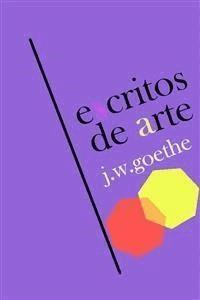 Escritos de arte - Johann Wolfgang von Goethe - E-Book