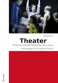 Theater - Falk Richter - E-Book