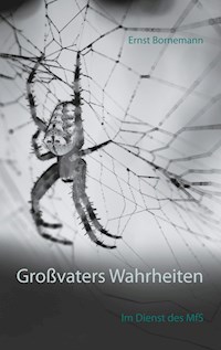 Großvaters Wahrheiten - Ernst Bornemann - E-Book