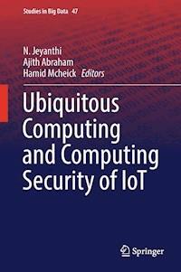 Ubiquitous Computing and Computing Security of IoT -  - E-Book